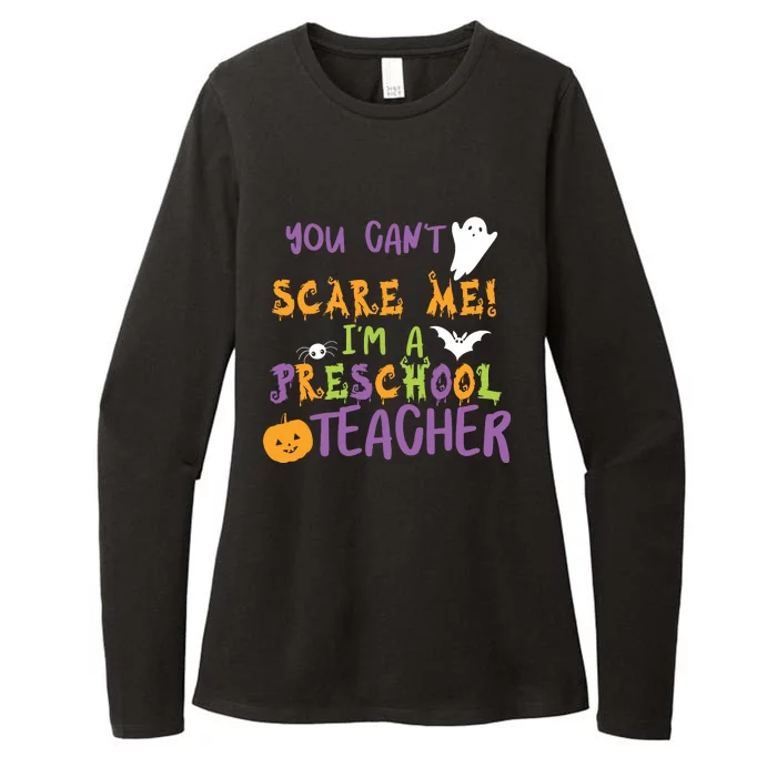 You Cant Scare Me Im A Preschool Teacher Womens CVC Long Sleeve Shirt