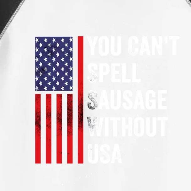 You Cant Spell Sausage Without Usa American 4th July Funny Gift Toddler Fine Jersey T-Shirt