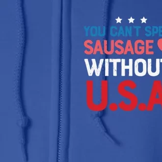 You Cant Spell Sausage Without Usa Bbq Gift Full Zip Hoodie