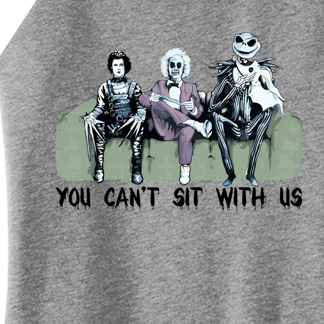 You Cant Sit With Us Halloween Beetle Juice Scissorhands Jack Skellington Women’s Perfect Tri Rocker Tank