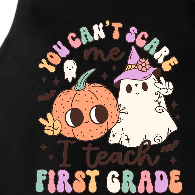 You CanT Scare Me I Teach First Grade Teacher Halloween Gift Ladies Tri-Blend Wicking Tank