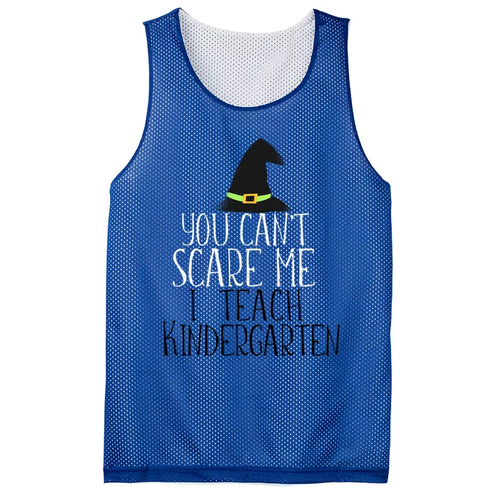 You CanT Scare Me I Teach Kindergarten Halloween Meme Gift Mesh Reversible Basketball Jersey Tank