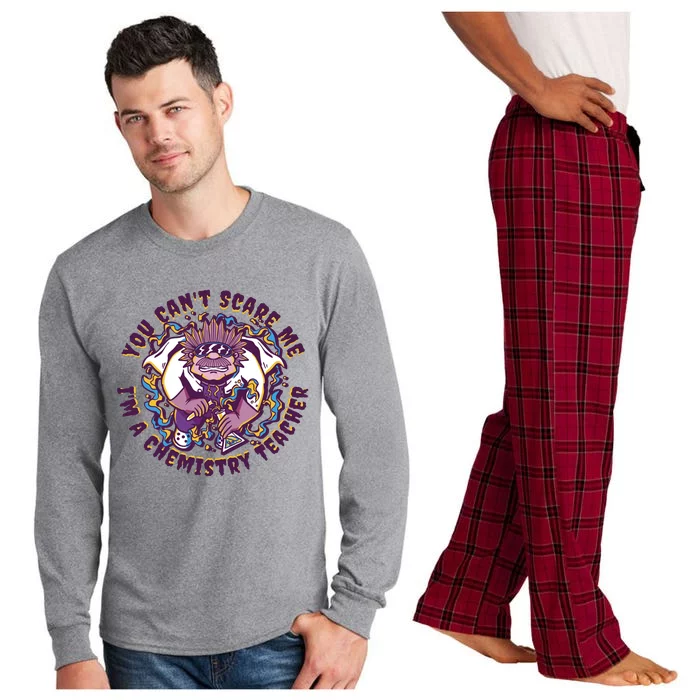 You Can't Scare Me I'm A Chemistry Teacher Long Sleeve Pajama Set