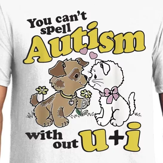 You Can’T Spell Autism Without U I Dog Kiss Cat Pajama Set