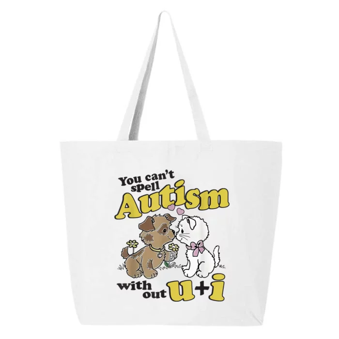 You Can’T Spell Autism Without U I Dog Kiss Cat 25L Jumbo Tote