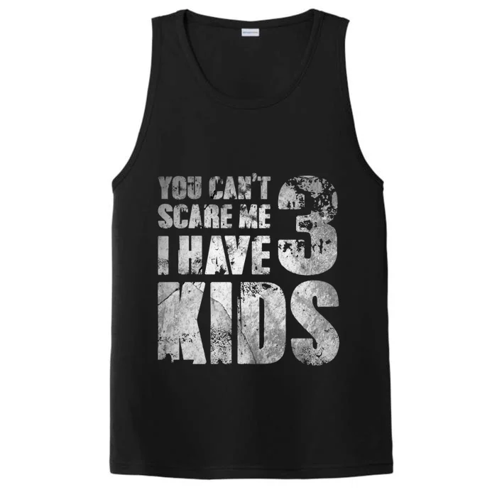 You Cant Scare Me I Have 3 Outfit Uncle Family Gift Performance Tank