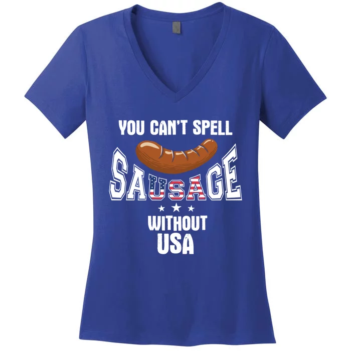 You Cant Spell Sausage Without Usa Funny Bbq Holiday Design Great Gift Women's V-Neck T-Shirt