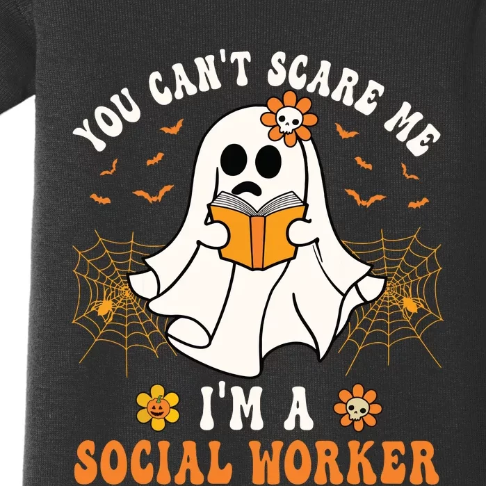 You Cant Scare Me Im A School Social Worker Halloween Baby Bodysuit