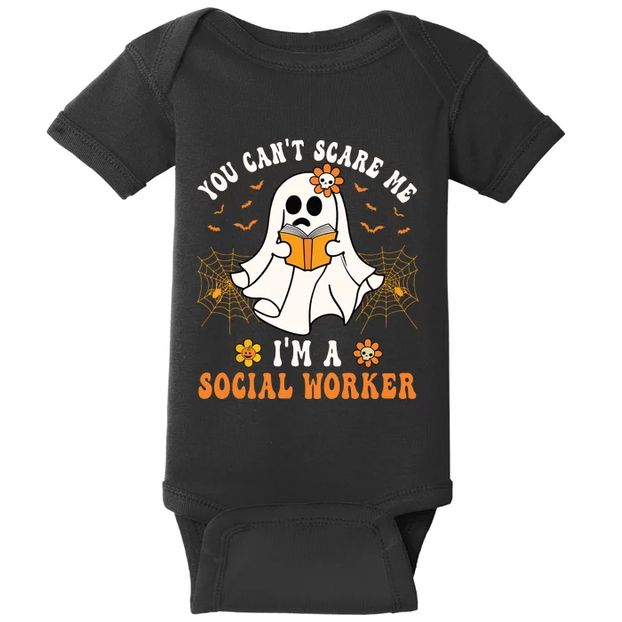 You Cant Scare Me Im A School Social Worker Halloween Baby Bodysuit