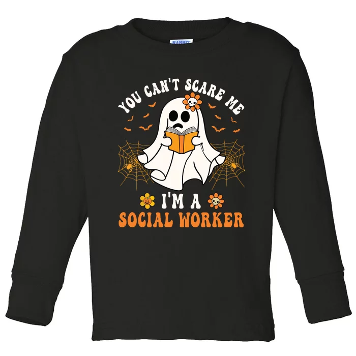 You Cant Scare Me Im A School Social Worker Halloween Toddler Long Sleeve Shirt