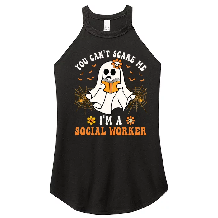 You Cant Scare Me Im A School Social Worker Halloween Women’s Perfect Tri Rocker Tank