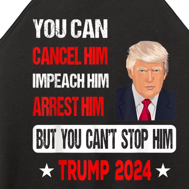 You Can't Stop Him Trump 2024 Pro Trump Women’s Perfect Tri Rocker Tank