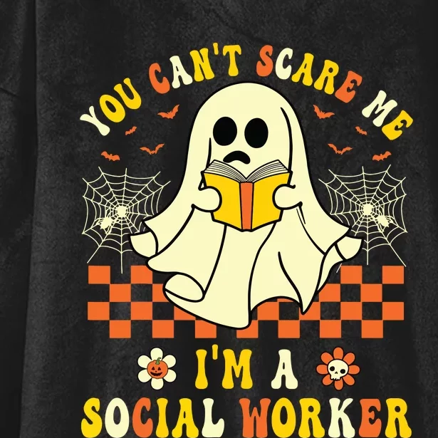 You Cant Scare Me Im A School Social Worker Halloween Hooded Wearable Blanket