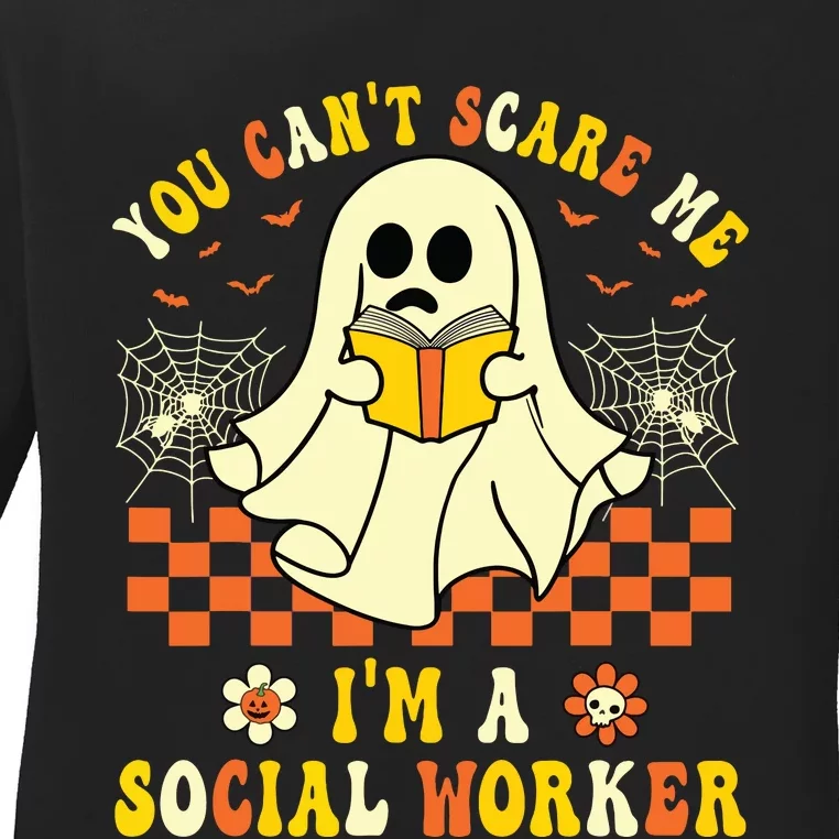 You Cant Scare Me Im A School Social Worker Halloween Ladies Long Sleeve Shirt