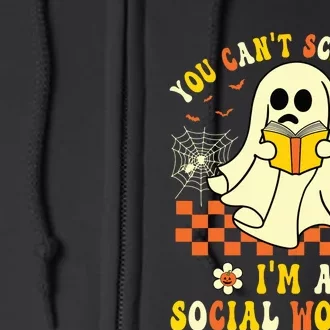 You Cant Scare Me Im A School Social Worker Halloween Full Zip Hoodie