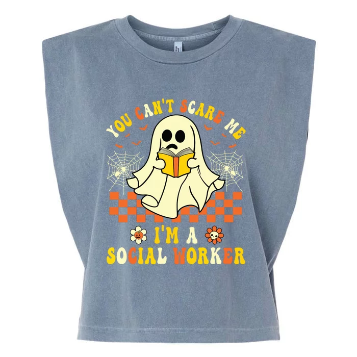 You Cant Scare Me Im A School Social Worker Halloween Garment-Dyed Women's Muscle Tee