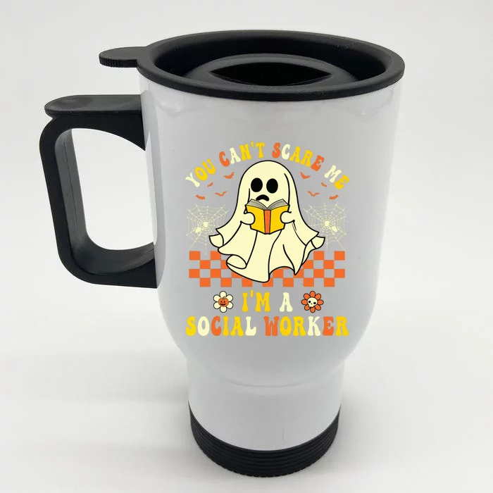 You Cant Scare Me Im A School Social Worker Halloween Front & Back Stainless Steel Travel Mug