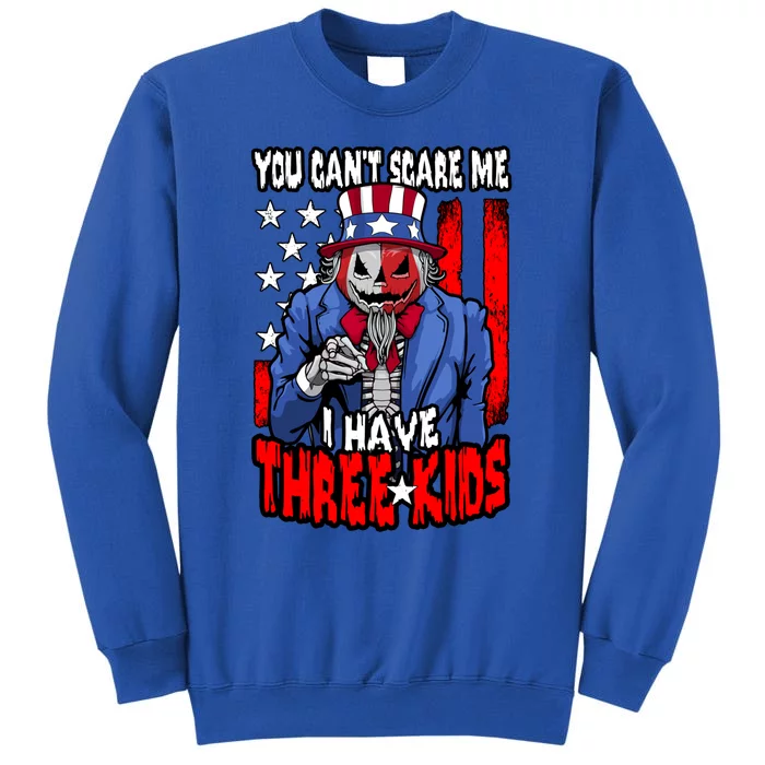 You Cant Scare Me I Have 3 Halloween Usa Pumpkin Gift Sweatshirt