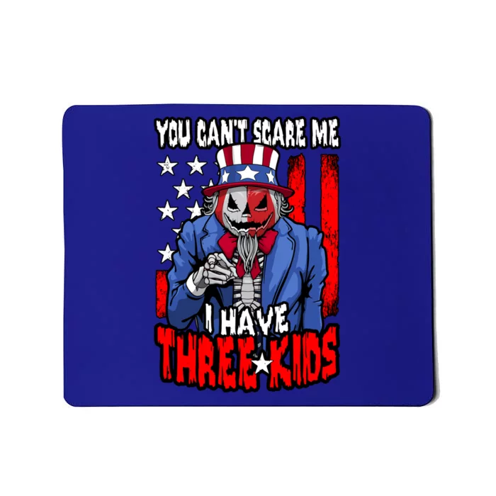 You Cant Scare Me I Have 3 Halloween Usa Pumpkin Gift Mousepad