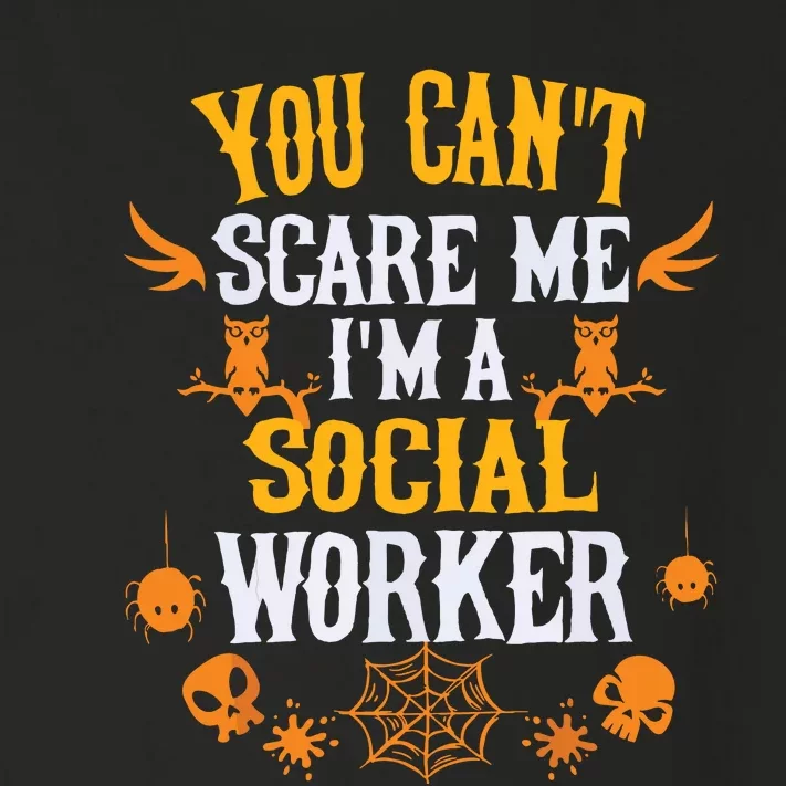 You Cant Scare Me Im A Social Worker Halloween Toddler Long Sleeve Shirt