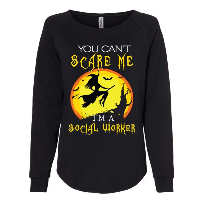 You Cant Scare Me Im Social Worker Halloween Costume Womens California Wash Sweatshirt