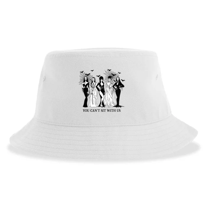 You Cant Sit With Us Halloween You Cant Sit With UsFall Halloween Sustainable Bucket Hat