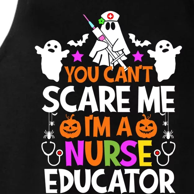 You Cant Scare Me Im A Nurse Educator Cool Gift Halloween Cool Gift Ladies Tri-Blend Wicking Tank