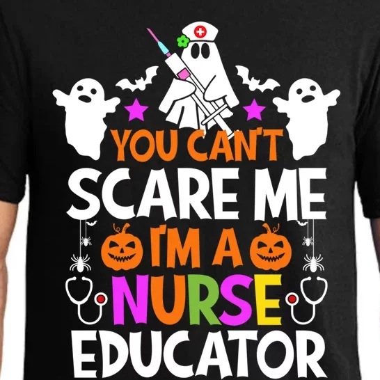 You Cant Scare Me Im A Nurse Educator Cool Gift Halloween Cool Gift Pajama Set