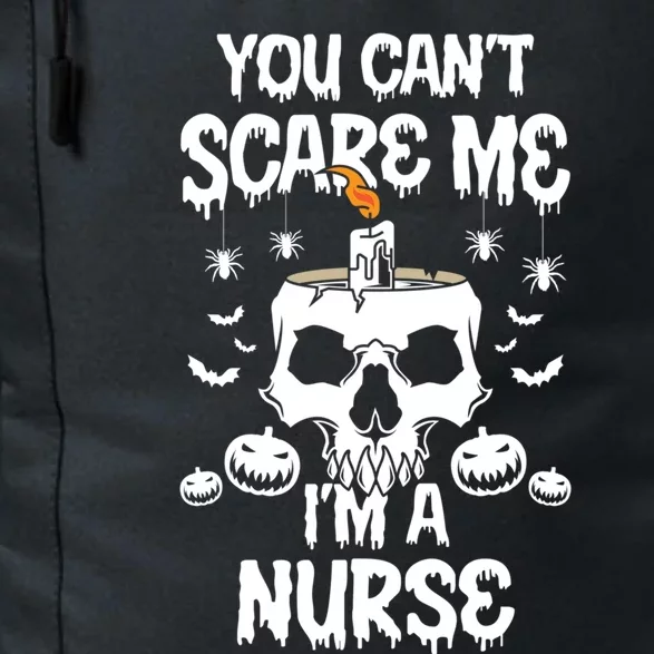 You Cant Scare Me Im A Nurse Family Matching Funny Gift Daily Commute Backpack