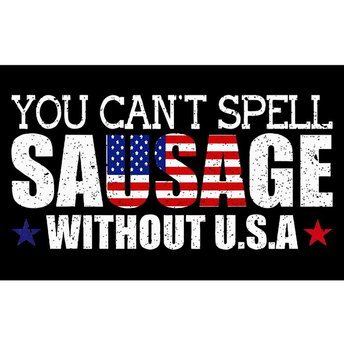 You CanT Spell Sausage Without Usa Design For Americans Bumper Sticker