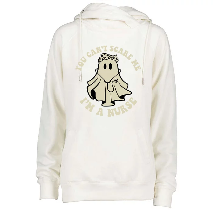 You Cant Scare Me Im A Nurse Funny Ghost Nurse Halloween Gift Womens Funnel Neck Pullover Hood