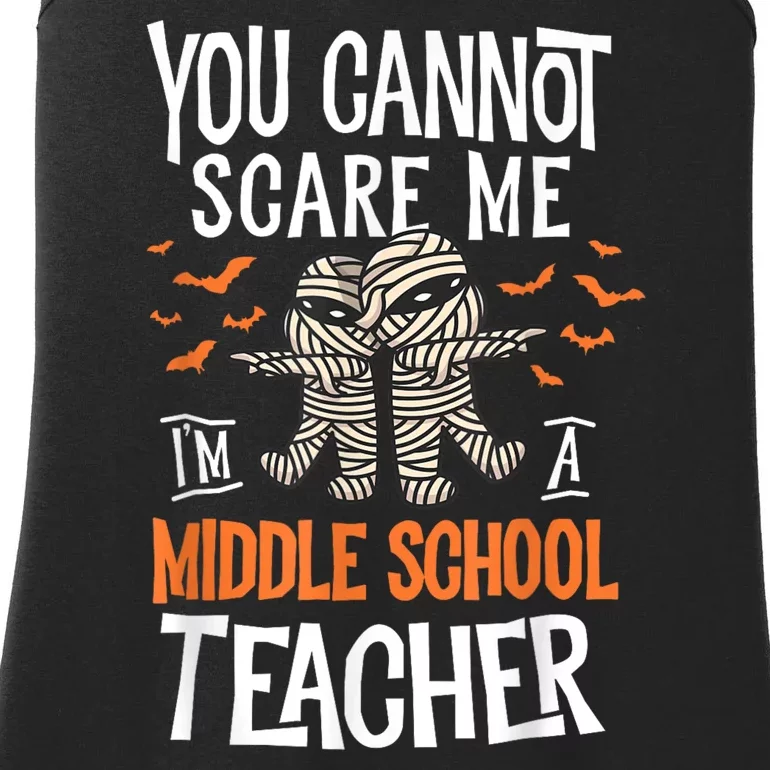 You Cannot Scare Me I’m A Middle School Teacher Halloween Ladies Essential Tank