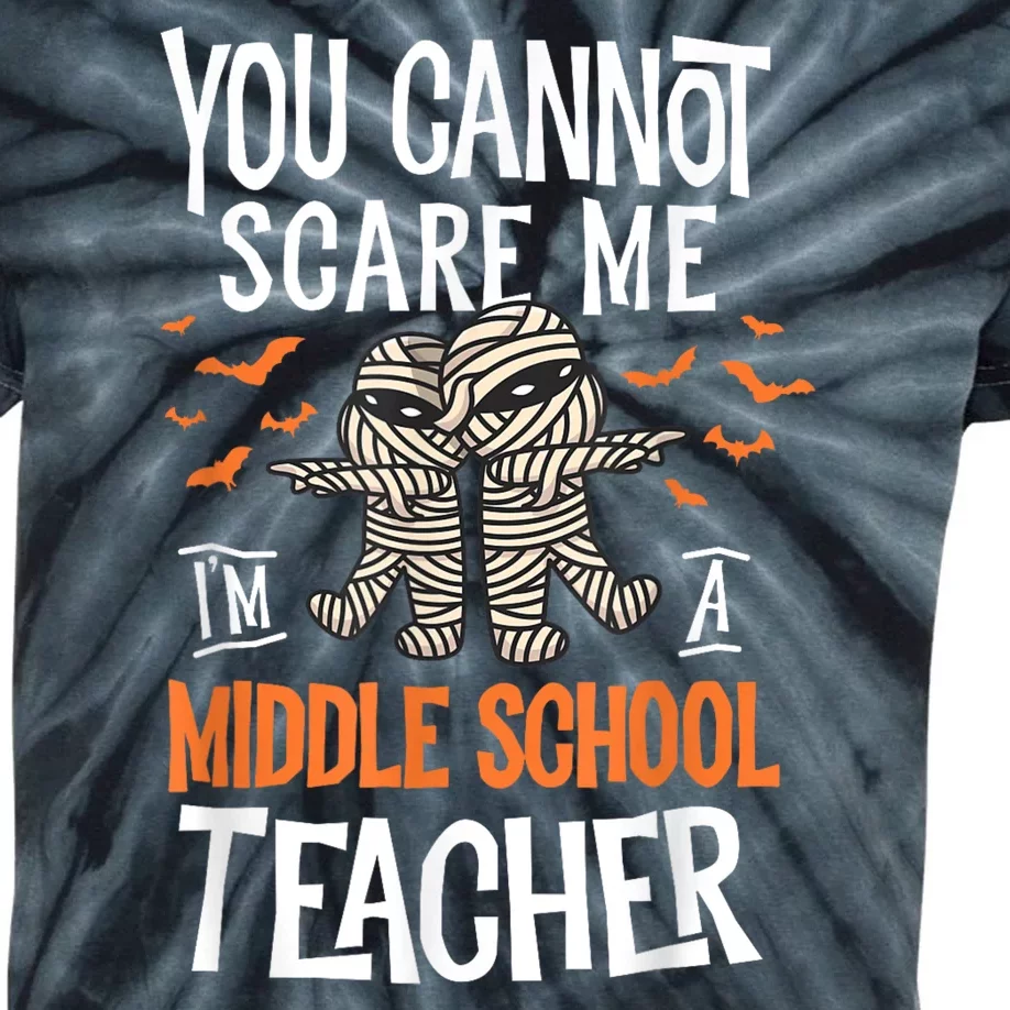 You Cannot Scare Me I’m A Middle School Teacher Halloween Kids Tie-Dye T-Shirt