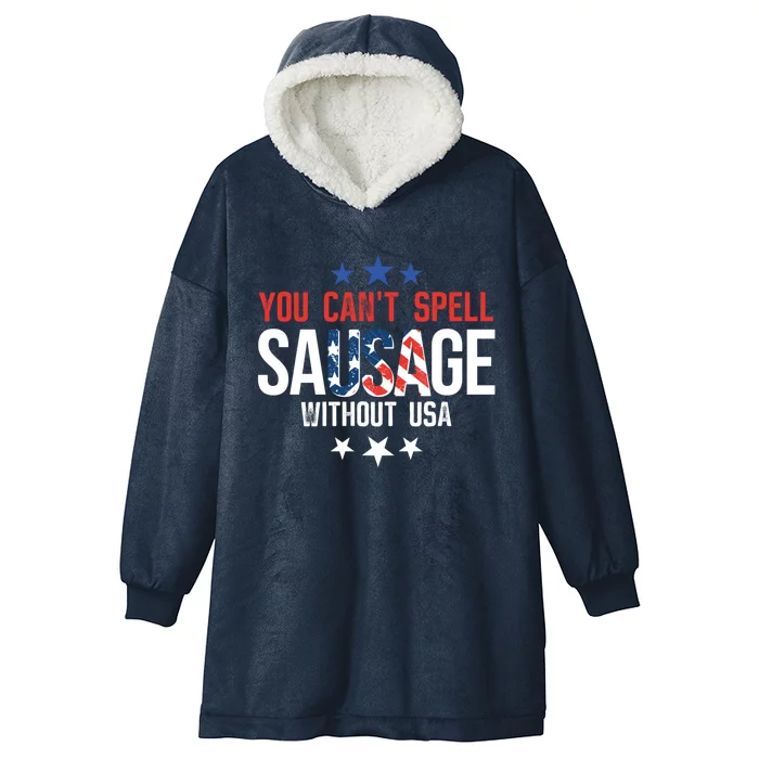 You Cant Spell Sausage Without Usa Gift Hooded Wearable Blanket