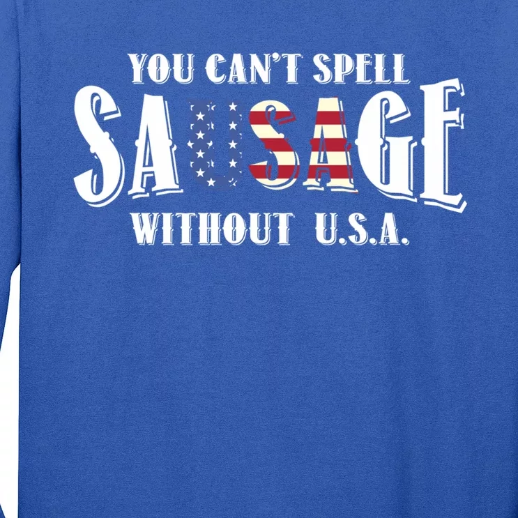 You Cant Spell A Sausage Without Usa Flag Funny Spelling Gift Long Sleeve Shirt