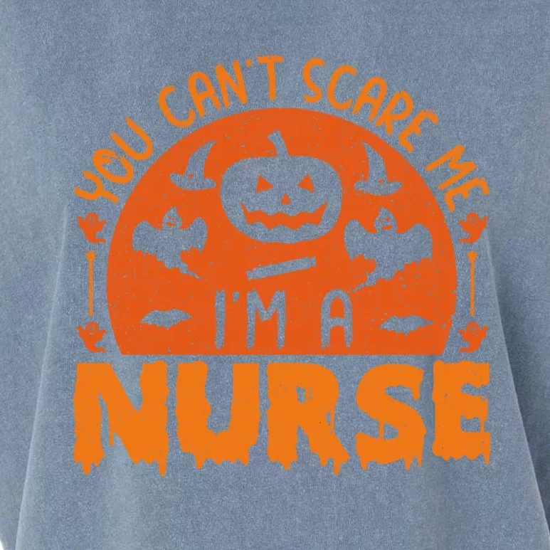 You Cant Scare Me Im A Nurse Funny Halloween Nurse Funny Gift Garment-Dyed Women's Muscle Tee