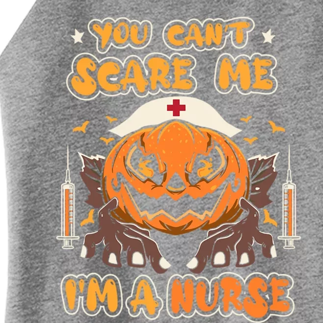 You Cant Scare Me Im A Nurse Funny Halloween Nurse Costume Funny Gift Women’s Perfect Tri Rocker Tank