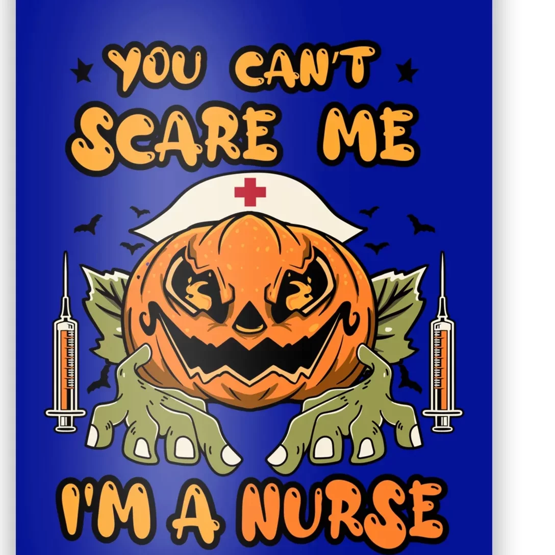 You Cant Scare Me Im A Nurse Spooky Halloween Nurse Funny Gift Poster