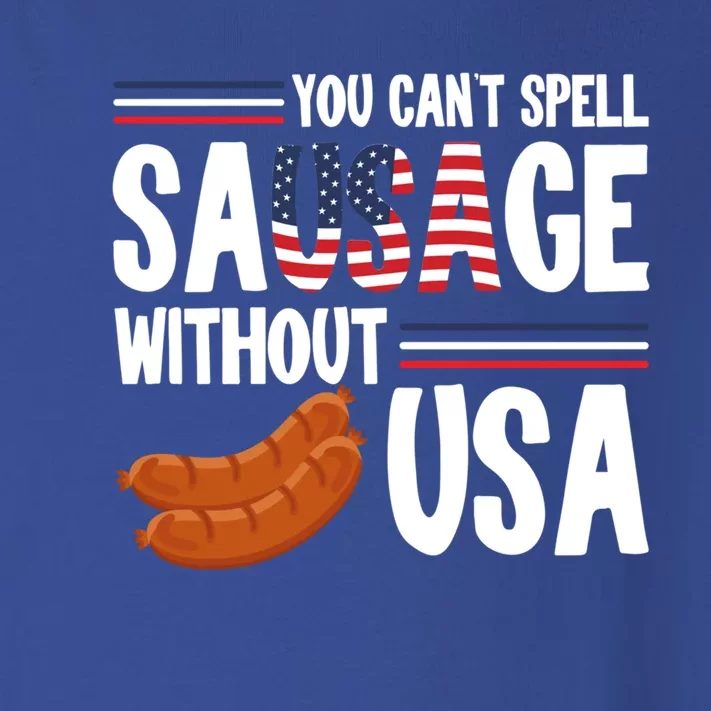 You Cant Spell Sausage Without Usa Patriot American Flag Meaningful Gift Toddler Long Sleeve Shirt