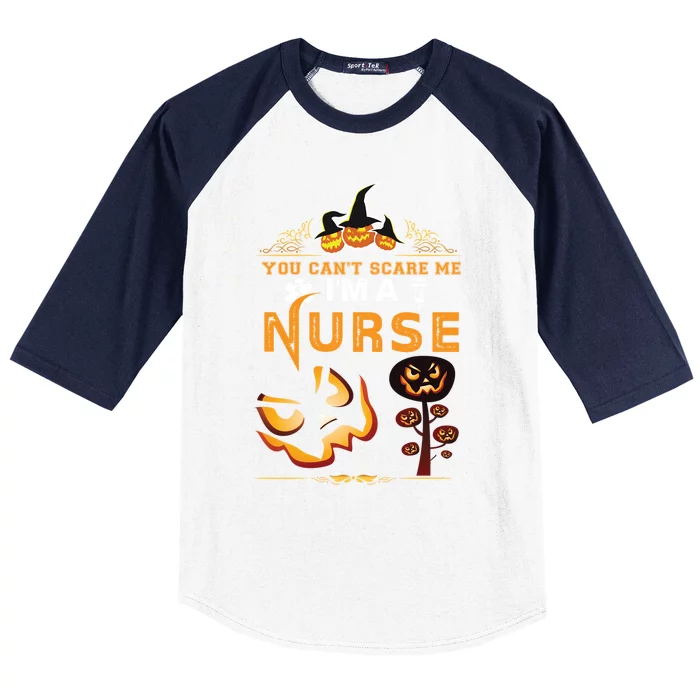 You Cant Scare Me Im A Nurse Gift Baseball Sleeve Shirt