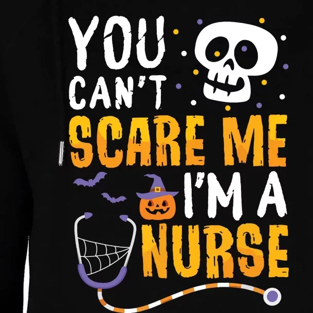 You Cant Scare Me Im A Nurse Halloween Rn Witch Boo Funny Womens Funnel Neck Pullover Hood