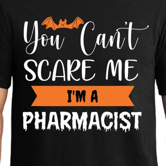 You Cant Scare Me Im A Pharmacist Funny Halloween Pajama Set