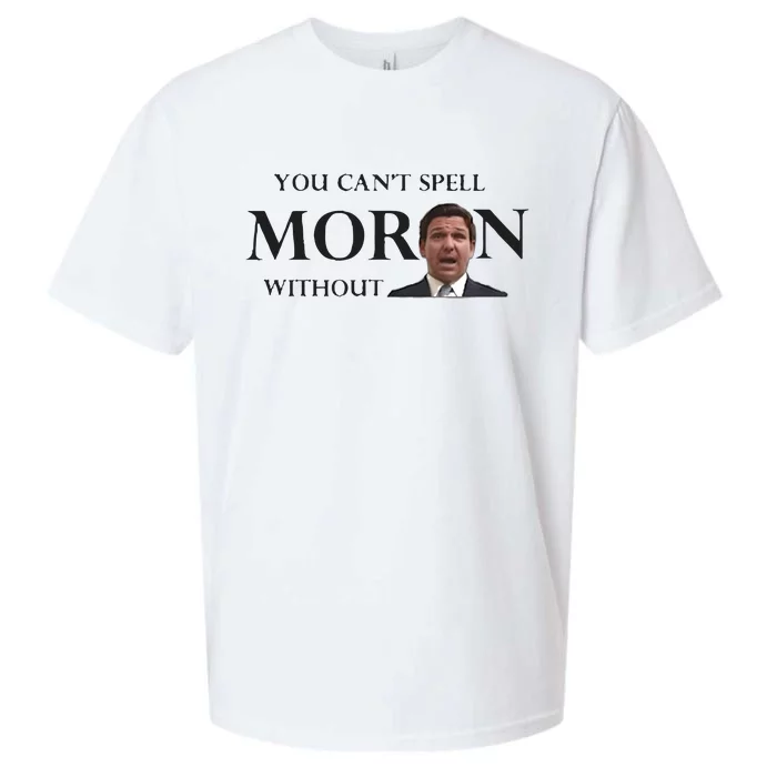 You Can’t Spell Moron Without Ron Sueded Cloud Jersey T-Shirt