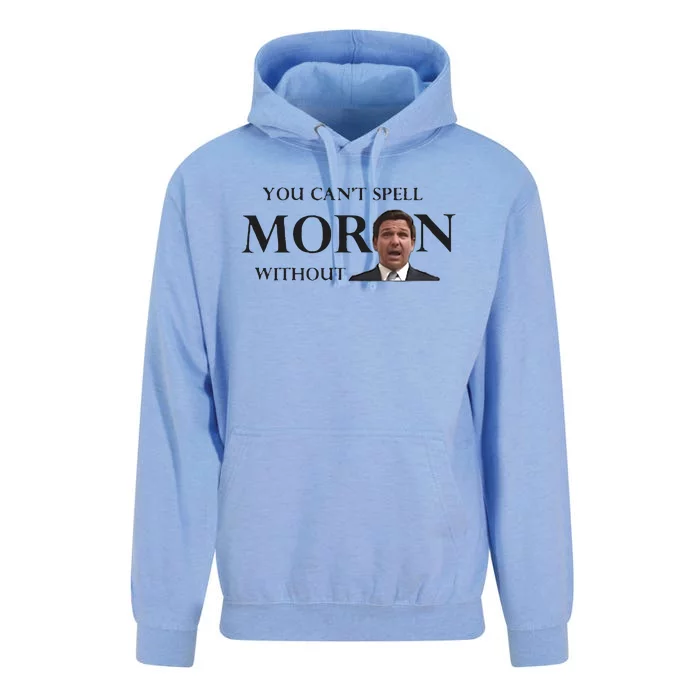 You Can’t Spell Moron Without Ron Unisex Surf Hoodie