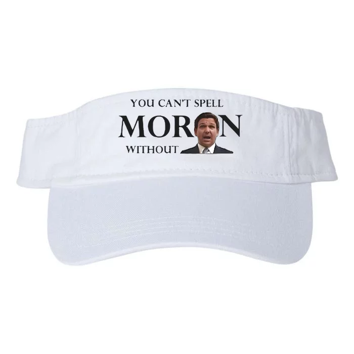 You Can’t Spell Moron Without Ron Valucap Bio-Washed Visor