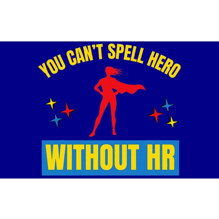 You CanT Spell Hero Without Hr Bumper Sticker