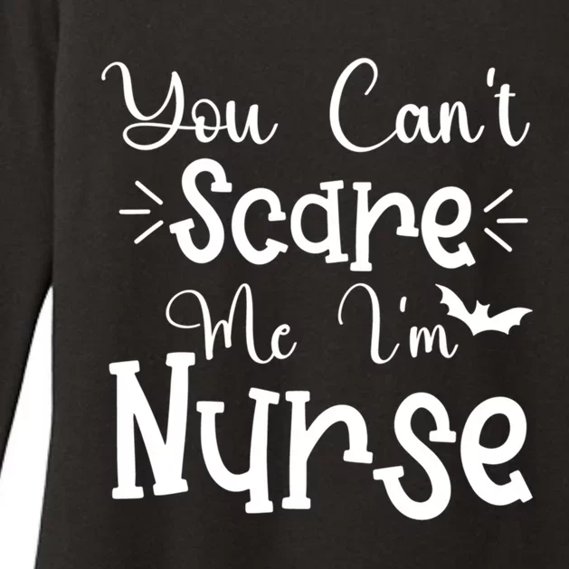 You Cant Scare Me Im Nurse Halloween Meaningful Gift Womens CVC Long Sleeve Shirt