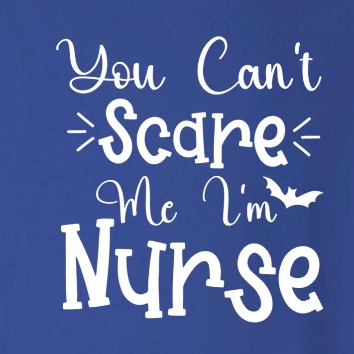 You Cant Scare Me Im Nurse Halloween Meaningful Gift Toddler Long Sleeve Shirt