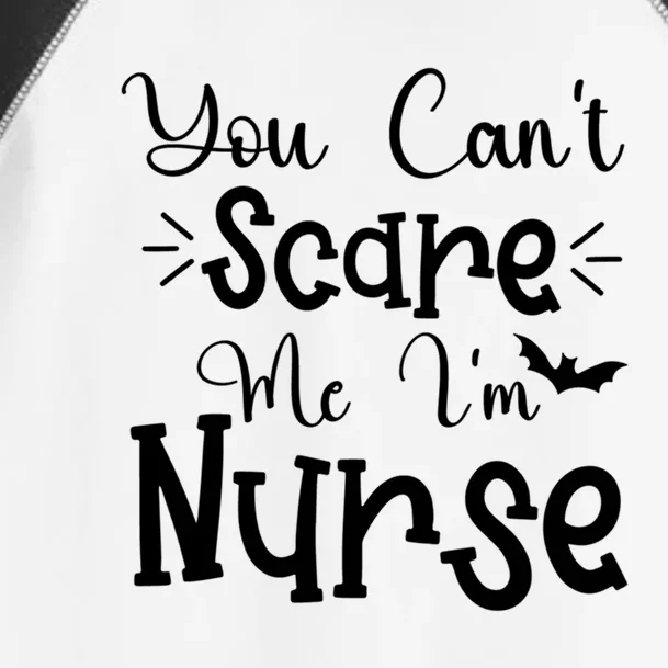 You Cant Scare Me Im Nurse Halloween Meaningful Gift Toddler Fine Jersey T-Shirt