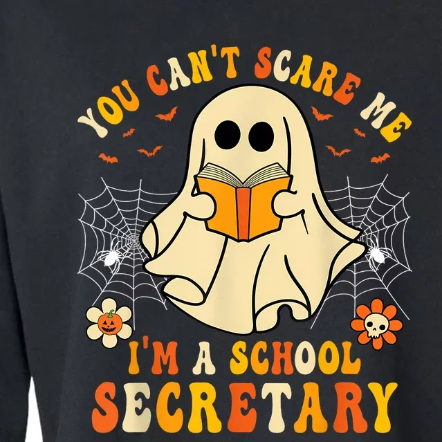 You CanT Scare Me IM A School Secretary Halloween Candy Cropped Pullover Crew